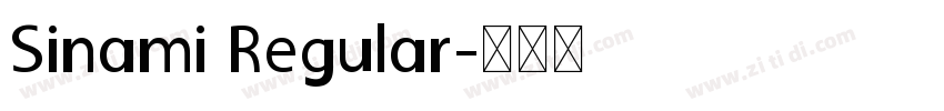 Sinami Regular字体转换